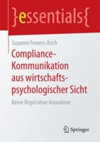 Compliance-Kommunikation Aus Wirtschaftspsychologischer Sicht: Keine Regel Ohne Ausnahme 3658198095 Book Cover