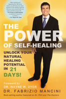 Power of Self-Healing: Unlock Your Natural Healing Potential in 21 Days 1401936229 Book Cover