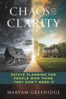 Chaos to Clarity B0G5H79P64 Book Cover
