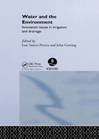 Water and the Environment: Innovation Issues in Irrigation and Drainage 0367865599 Book Cover