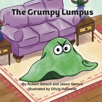 The Grumpy Lumpus B0FNHYN45L Book Cover