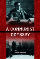 A Communist Odyssey: The life of József Pogány/John Pepper 6155225087 Book Cover