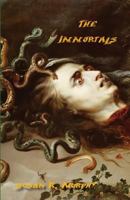 The Immortals: thrills, chills, tales of the macabre 1500398411 Book Cover