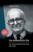 Roger Garaudy - Das Abrahamitische Erbe 374697934X Book Cover