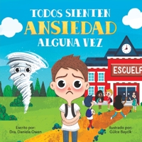 Todos Sienten Ansiedad Alguna Vez 1957922753 Book Cover
