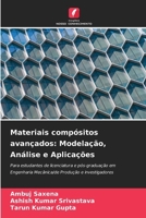 Materiais compósitos avançados: Modelação, Análise e Aplicações (Portuguese Edition) 6209384412 Book Cover