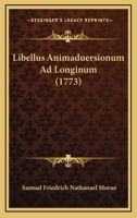 Libellus Animaduersionum Ad Longinum (1773) 1271132370 Book Cover