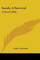 Sarah, A Survival: A Novel 1241182655 Book Cover