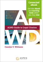 ALWD Guide to Legal Citation (Aspen Coursebook) 1543807771 Book Cover