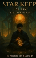 Star Keep: The Ark B0FJ6Q7L9N Book Cover