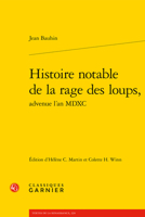 Histoire Notable de la Rage des Loups, 2406088774 Book Cover