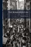 The Bonadventure: A Random Journal of an Atlantic Holiday 1141671166 Book Cover