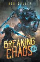 Breaking Chaos 0993517080 Book Cover