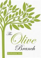 The Olive Branch 1483456552 Book Cover