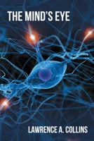 The Mind's Eye 1532028687 Book Cover