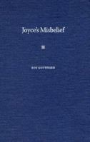 Joyce's Misbelief 0813031672 Book Cover