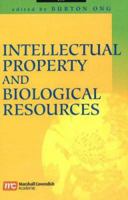 Intellectual Property And Biological Resources: Perspectives On Contemporary Issues 9812103716 Book Cover