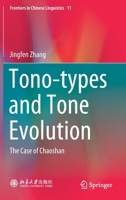 Tono-types and Tone Evolution: The Case of Chaoshan 9813348690 Book Cover