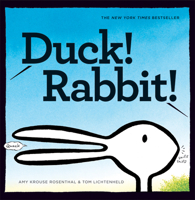 Duck! Rabbit! 1452137331 Book Cover