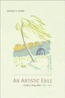 An Artistic Exile: A Life of Feng Zikai (1898-1975) 0520208323 Book Cover