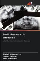 Ausili diagnostici in ortodonzia (Italian Edition) 620236033X Book Cover