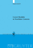 Covert Modality in Non-Finite Contexts (Interface Explorations) 3110179520 Book Cover