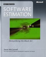 Software Estimation: Demystifying the Black Art 0735605351 Book Cover