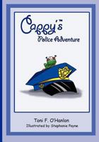 Cappy's Police Adventure 1456392778 Book Cover