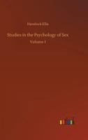 Studies in the Psychology of Sex Volume 1 3734055202 Book Cover