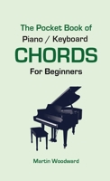 The Pocket Book of Piano / Keyboard CHORDS For Beginners 1716030439 Book Cover
