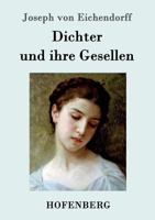 Dichter und ihre Gesellen B0BSL29T5R Book Cover