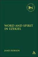 Word and Spirit in Ezekiel 0567026221 Book Cover