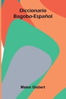 Diccionario Bagobo-Espa ol 9371774193 Book Cover