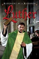 Luther: Biography of a Reformer 0758606516 Book Cover