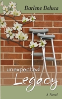 Unexpected Legacy 1481021737 Book Cover