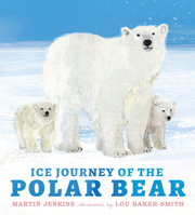 Ice Journey of the Polar Bear 1536235717 Book Cover