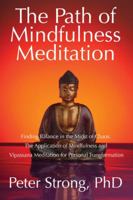 The Path of Mindfulness Meditation 1432736884 Book Cover