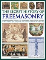 The Secret History of Freemasonry 0754816346 Book Cover
