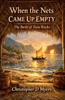 When the Nets Came Up Empty B0HBYMCKK7 Book Cover