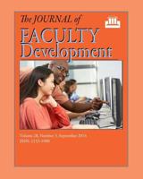 The Journal of Faculty Development, Volume 28, Number 3 1581072724 Book Cover