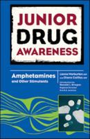 Amphetamines and Other Stimulants (Junior Drug Awareness) 0791097129 Book Cover