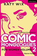 The Methuen Drama Book of Comic Monologues for Women: Volume Two null Book Cover