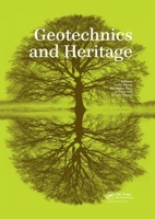Geotechnics and Heritage: Case Histories 036737997X Book Cover