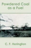 Powdered Coal as a Fuel 1410205967 Book Cover