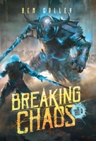 Breaking Chaos 0993517080 Book Cover