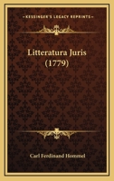 Litteratura Juris (1779) 1166057135 Book Cover