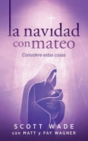 La Navidad con Mateo 1953285341 Book Cover