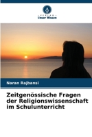 Zeitgenössische Fragen der Religionswissenschaft im Schulunterricht 6207353609 Book Cover