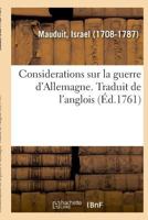 Considerations sur la guerre d'Allemagne. Traduit de l'anglois 2329008651 Book Cover