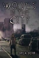 Wolves in the City 1612965520 Book Cover